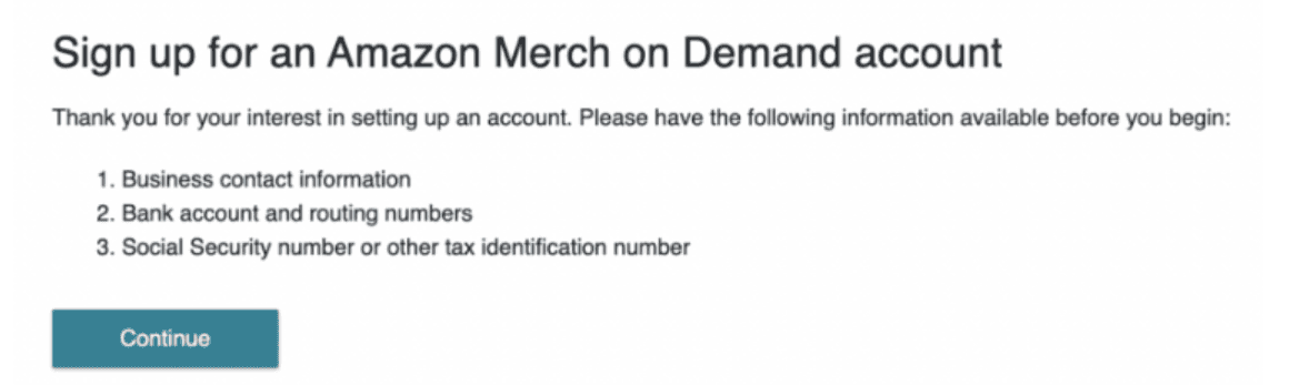 Needed information for sign-up Amazon Merch Account
